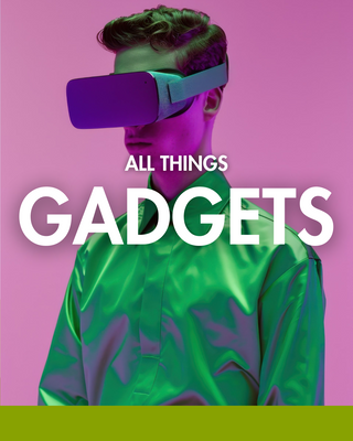 Gadgets